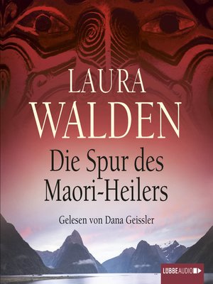 cover image of Die Spur des Maori-Heilers